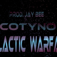 CotyNo - Galactic Warfare (Prod. Jay Bee)
