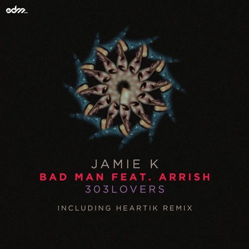 Jamie K - Bad Man ft. Arrish [EDM.com Premiere]