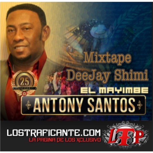 Anthony Santos Mixtape