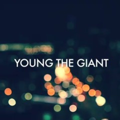 In The Open [Young The Giant]