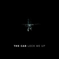 These Are The Lies - The Cab (Layered)