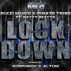 Rizzi Music & Pirate Tribe (Ft. Natty Beatts) - Lock Down (Altum Remix) OUT NOW