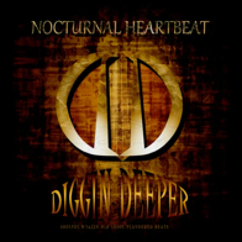 "Nocturnal Heartbeat - diggin deeper" {snippet} (prod. by codxtrax)