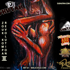 DJ SHUTAH - ZOUK KOMPA REVOLUTION III
