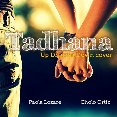 Tadhana ft. Cholo Ortiz | COVER