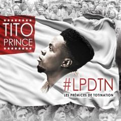 Tito Prince - reconnaissance (LPDTN)