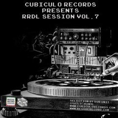 Cubiculo Records Presents RRDL Vol. 7