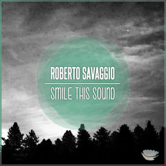 Roberto Savaggio // Smile This Mixtape #34