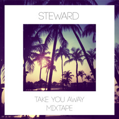 Take You Away | Mixtape #4