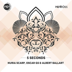 Nuria Scarp, Oscar GS & Albert Ballart - 5 Seconds (Original Mix)