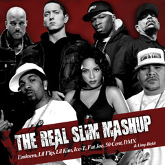 Eminem feat. Lil'Flip, Lil Kim, Ice-T, Fat Joe, 50 Cent, DMX & Limp Bizkit - THE REAL SLIM MASHUP