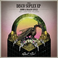 Dragon Suplex & DBMM - Take It All Back (Original Mix) [SSR046] OUT NOW!