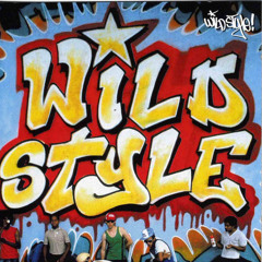 Wild Style - Wild Style OST 25th Anniversary Edition