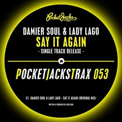 Lady Lago & Damier Soul - Say It Again