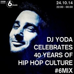 BBC Radio 6 Music - DJ Yoda 6Mix 1 - 24.10.14