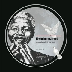 Löwenherz & Freed - Mandela (Zwette Remix) SNIPPET CDL003