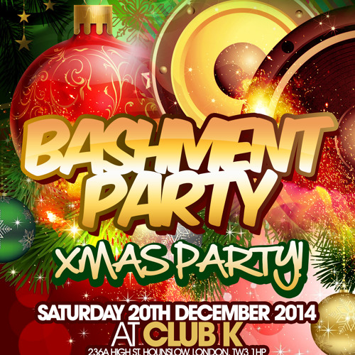 BASHMENT xmas PARTY - Sat 20th Dec 2014 ♪ Slow Dancehall ♪ (Mixed by DJ Nate)