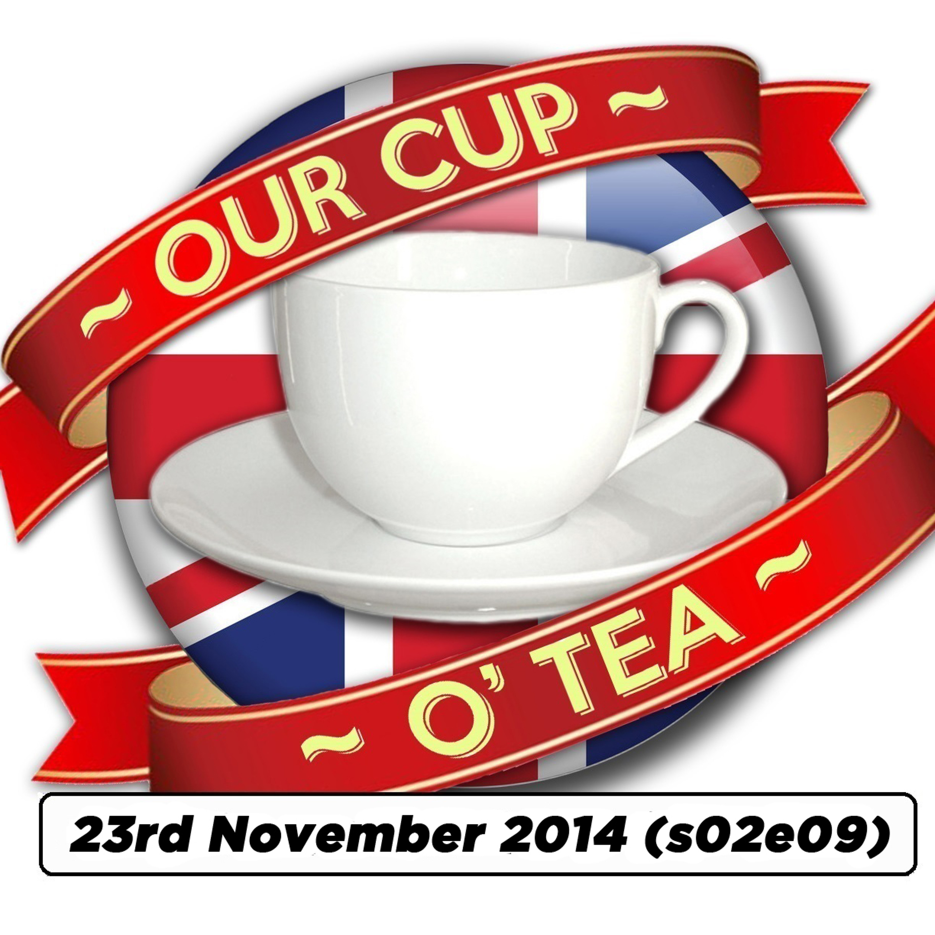s02e09 A Cup O' Tea With An Englishman In San Diego: Talkin' Comic-Con (Sunday 23rd November 2014) episode artwork