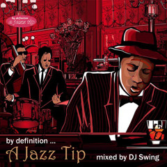 by definition ... A Jazz Tip