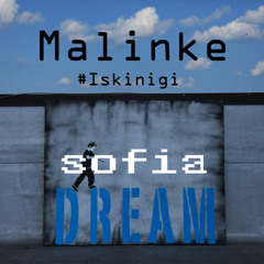 Malinke  - Sofia Dream