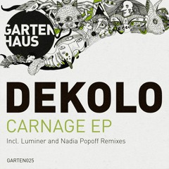 Dekolo - Carnage (Original Mix)
