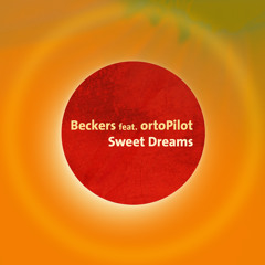 Beckers feat. ortoPilot - Sweet Dreams