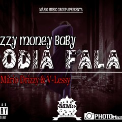 Wizzy Money Baby  - Podia Falar(feat. Mário Drizzy & V - Lessy)