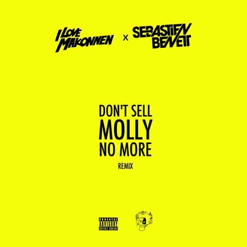Sebastien Benett X Makonnen - Don't Sell Molly No More