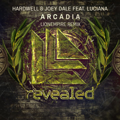 HARDWELL & JOEY DALE - ARCADIA