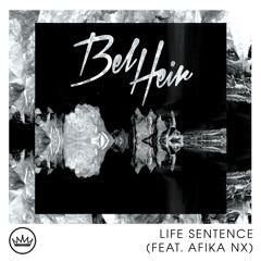 Life Sentence Feat. Afika NX