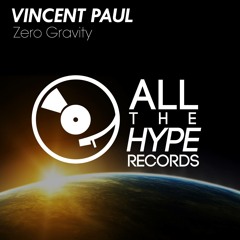 Vincent Paul - Zero Gravity (Original Mix)[OUT NOW!!!]