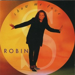 Robin S - Show Me Love(remix)
