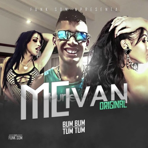 Stream CD  BUM BUM TUM TUM  COMPLETO MC IVAN ORIGINAL by Mcivanoficial
