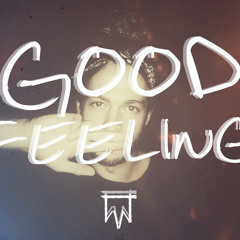 Good Feeling