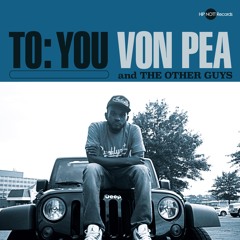 Von Pea & The Other Guys - Connect 4 (feat. Jermiside, Aeon, Spec Boogie, Elucid, Ilyas, et. all)