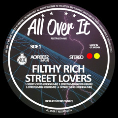Filthy Rich - Street Lovers EP remixes from Jacob B and ozzi OUT 08/12/2014