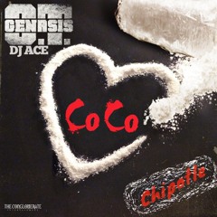 O.T. Genasis - Coco/Chipotle ( DJ ACE Intro)