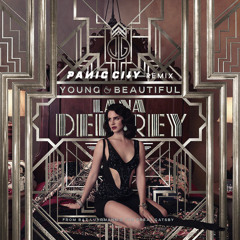 Lana Del Rey - Young and Beautiful (Panic City Remix)