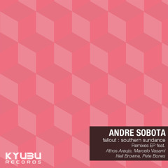 Andre Sobota - Fallout (Athos Araujo Remix) [KYB005R] Preview