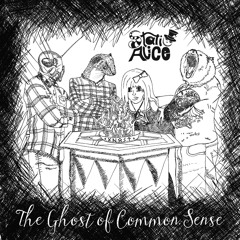 The Ghost of Common Sense