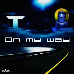 Teminite & PsoGnar - On My Way [EDM.com Exclusive]