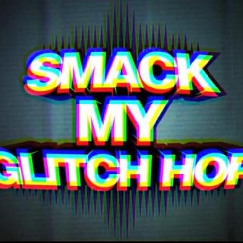 Stream 1 Hour Glitch Hop Mix By Sjs Producer Listen Online For Free