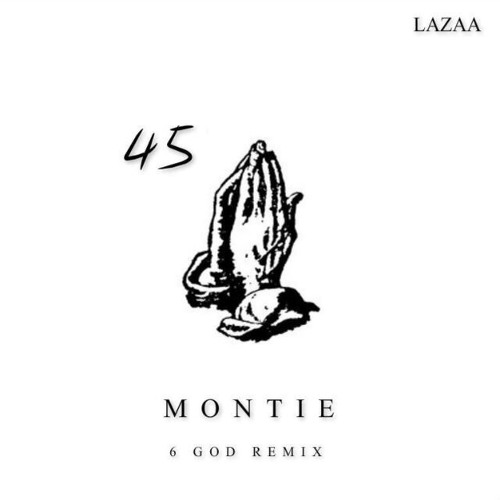 Listen to Montie - 45 God (6 God Remix) by Montie in yhup playlist 