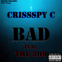 Bad feat. The IIIrd (Explicit)