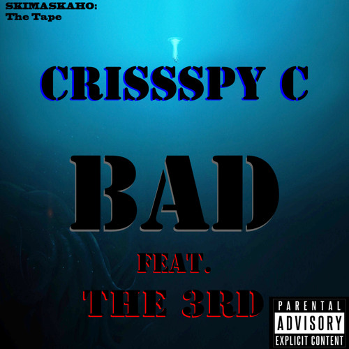Bad feat. The IIIrd (Explicit)