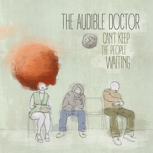 "Can't Keep The People Waiting" EP