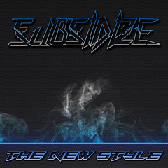 Subsidize - The New Style