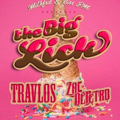The Big Lick with Chris Papas Ft Zac Depetro and Travlos