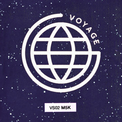 Voyage Series 02: M5K