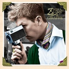 Zebra & Giraffe - Oxymoron